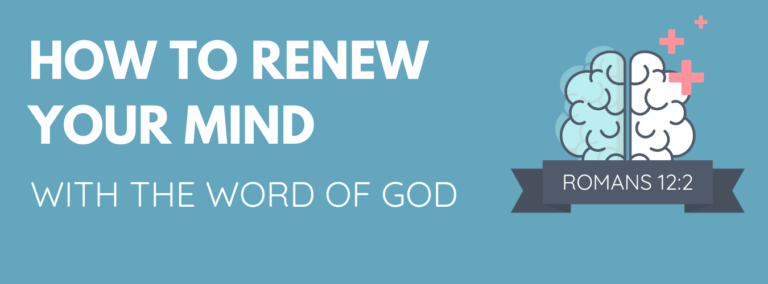 How To Renew Your Mind With The Word of God | Dude Disciple