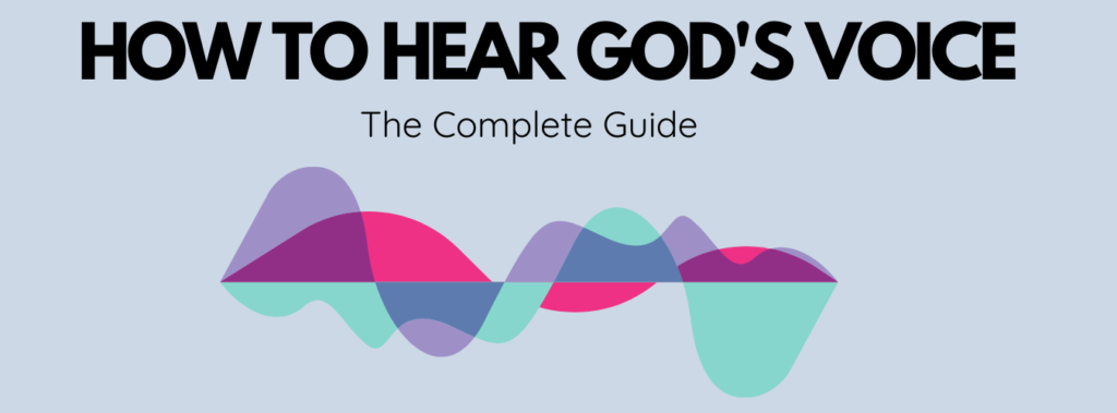 Hearing God's Voice Guide