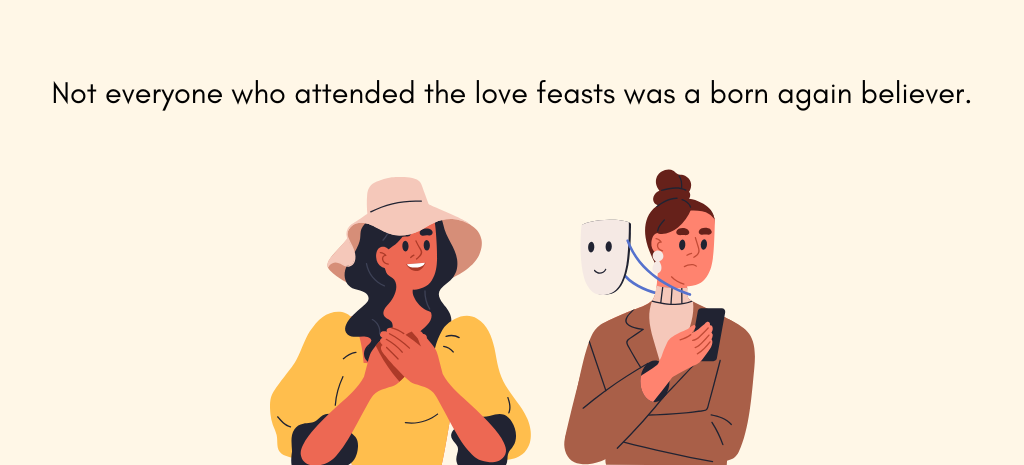 The difference between the Love feasts and the Lord's supper